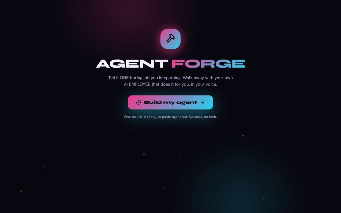 Agent Forge, a live tool that builds your own AI employee