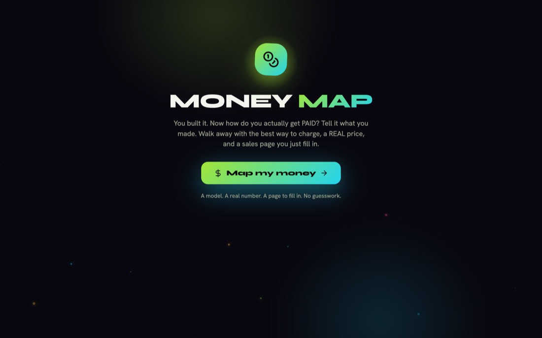 Money Map, a live tool that tells you how to get paid for what you built