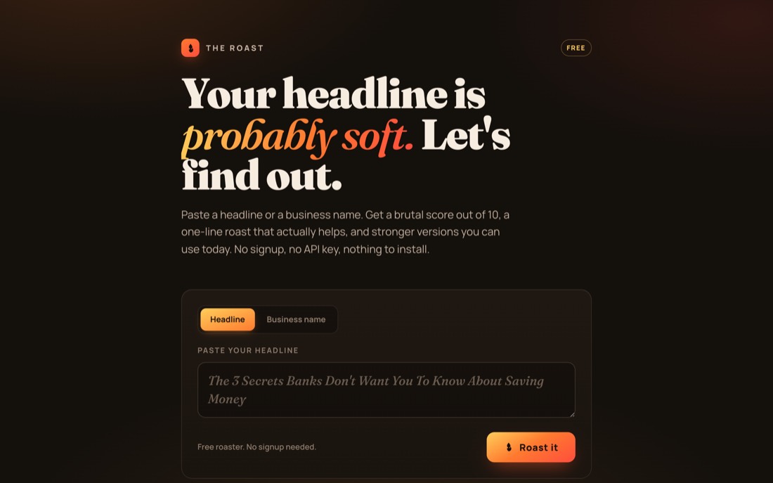 Roast My Headline, a live tool that scores and rewrites your headline